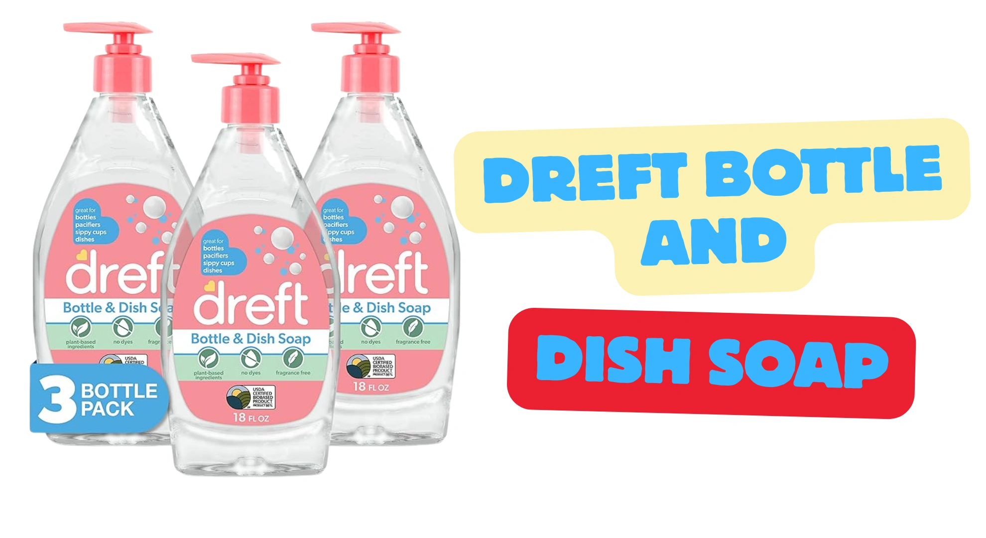 Dreft bottle and dish soap